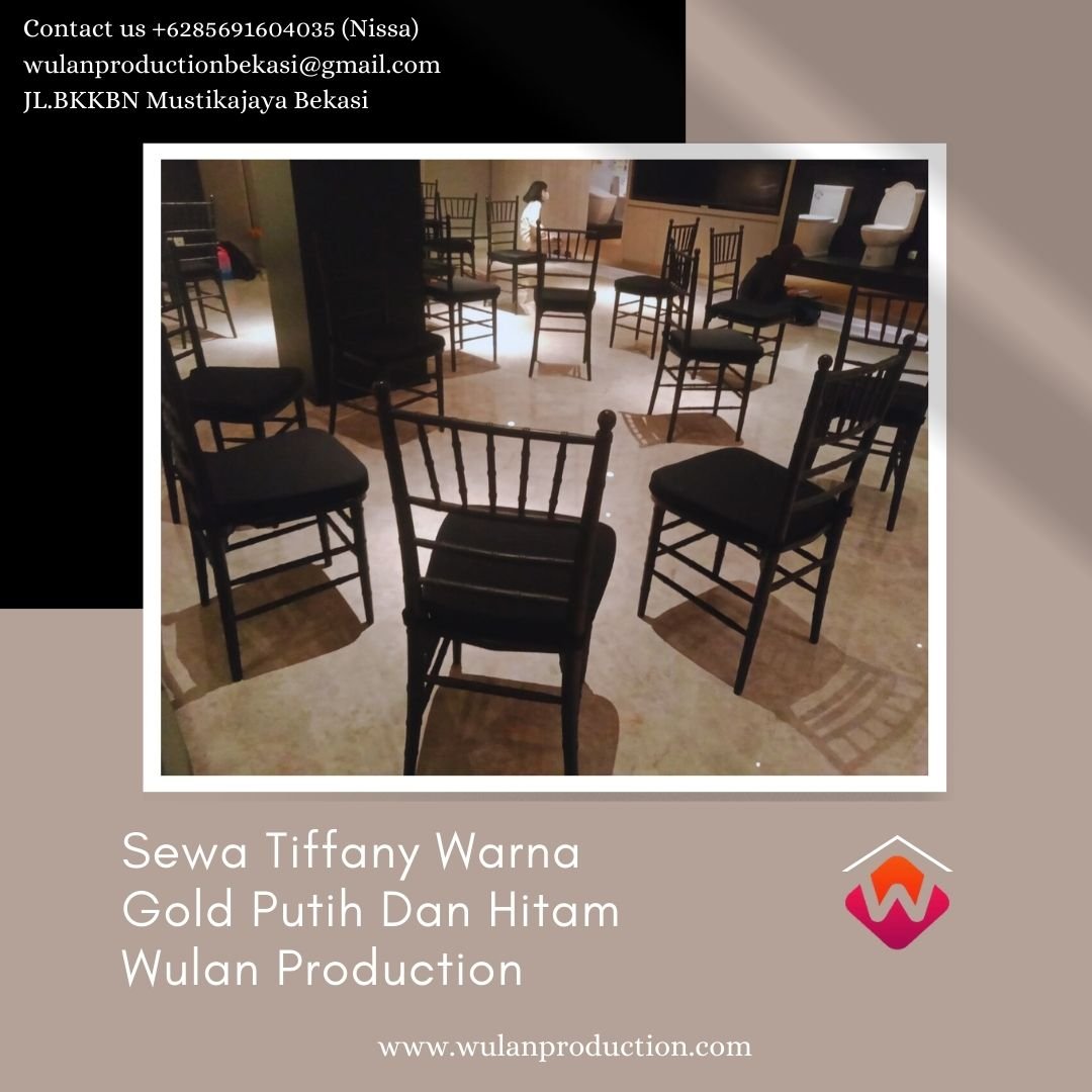 Sewa Kursi Kayu Type Tiffany Warna Gold Putih Dan Hitam Area Jakarta