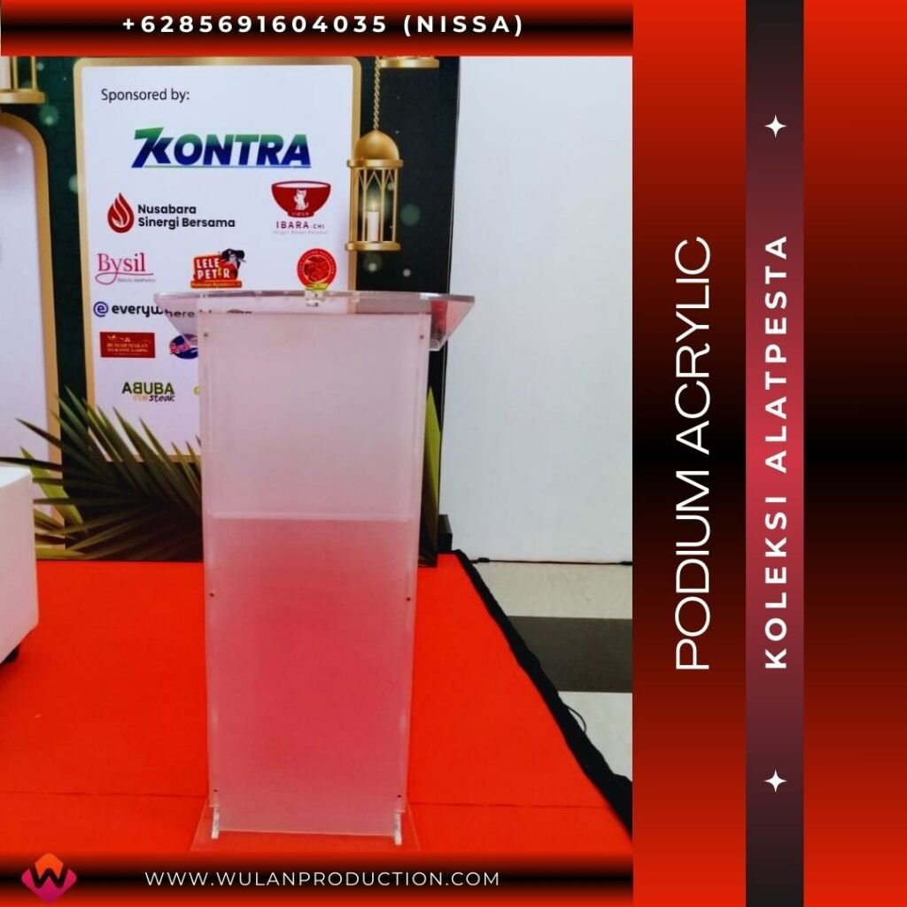 Sewa Podium Kotak Acrylic Dan Podium Kayu Kaki Hidrolic Area Jakarta