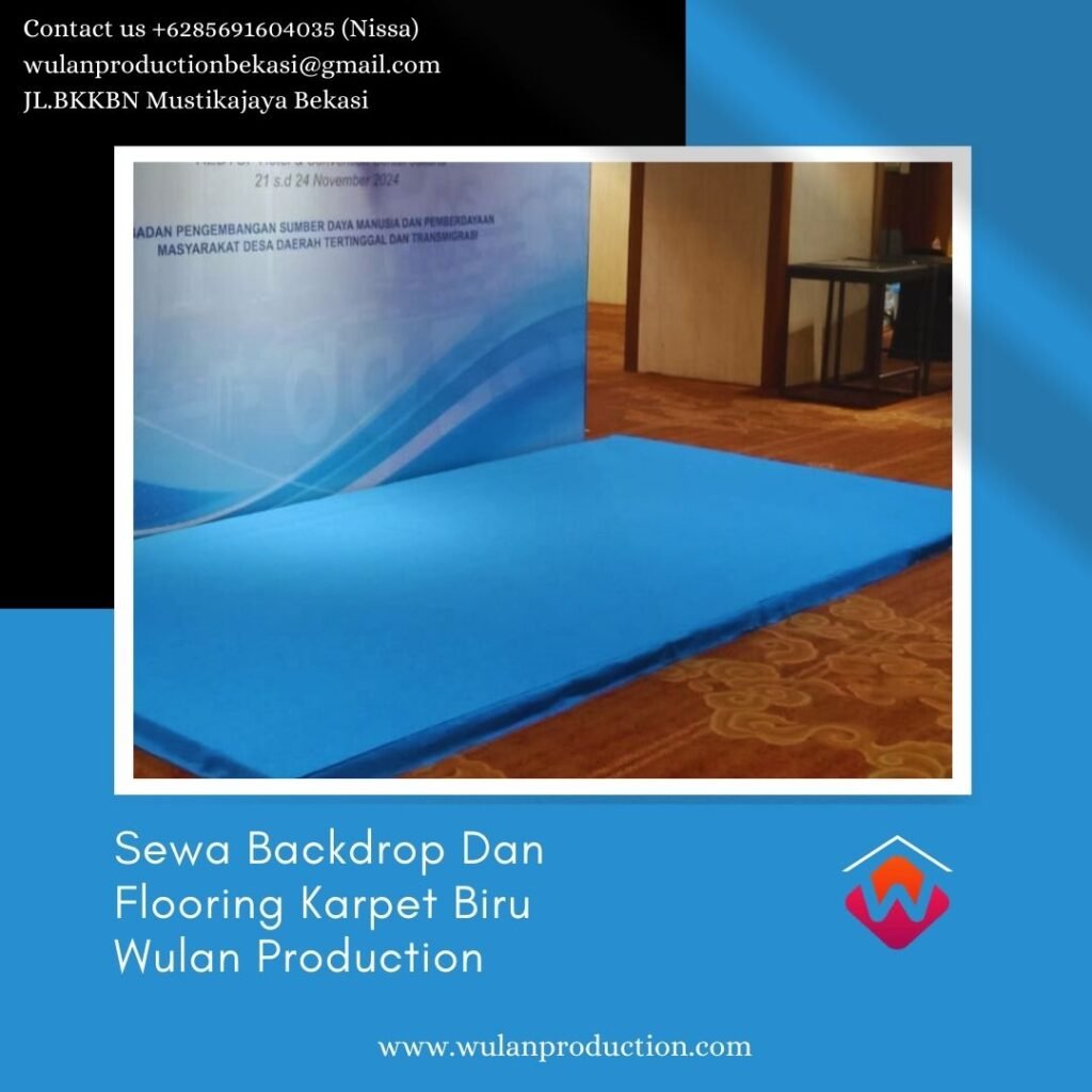 Sewa Backdrop Dan Flooring Karpet Biru Event BYD Arista Kelapa Gading