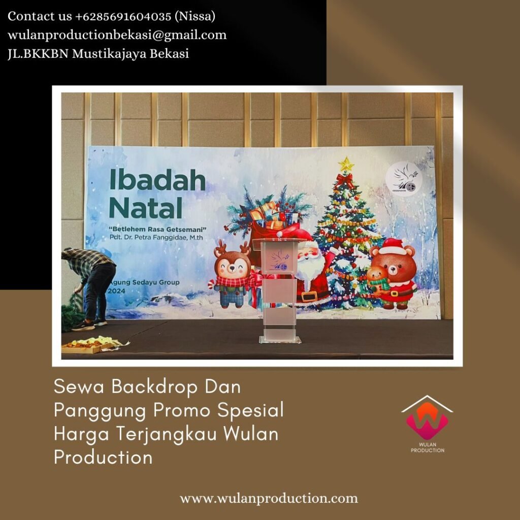 Sewa Backdrop Dan Panggung Promo Spesial Harga Terjangkau Area Jakarta