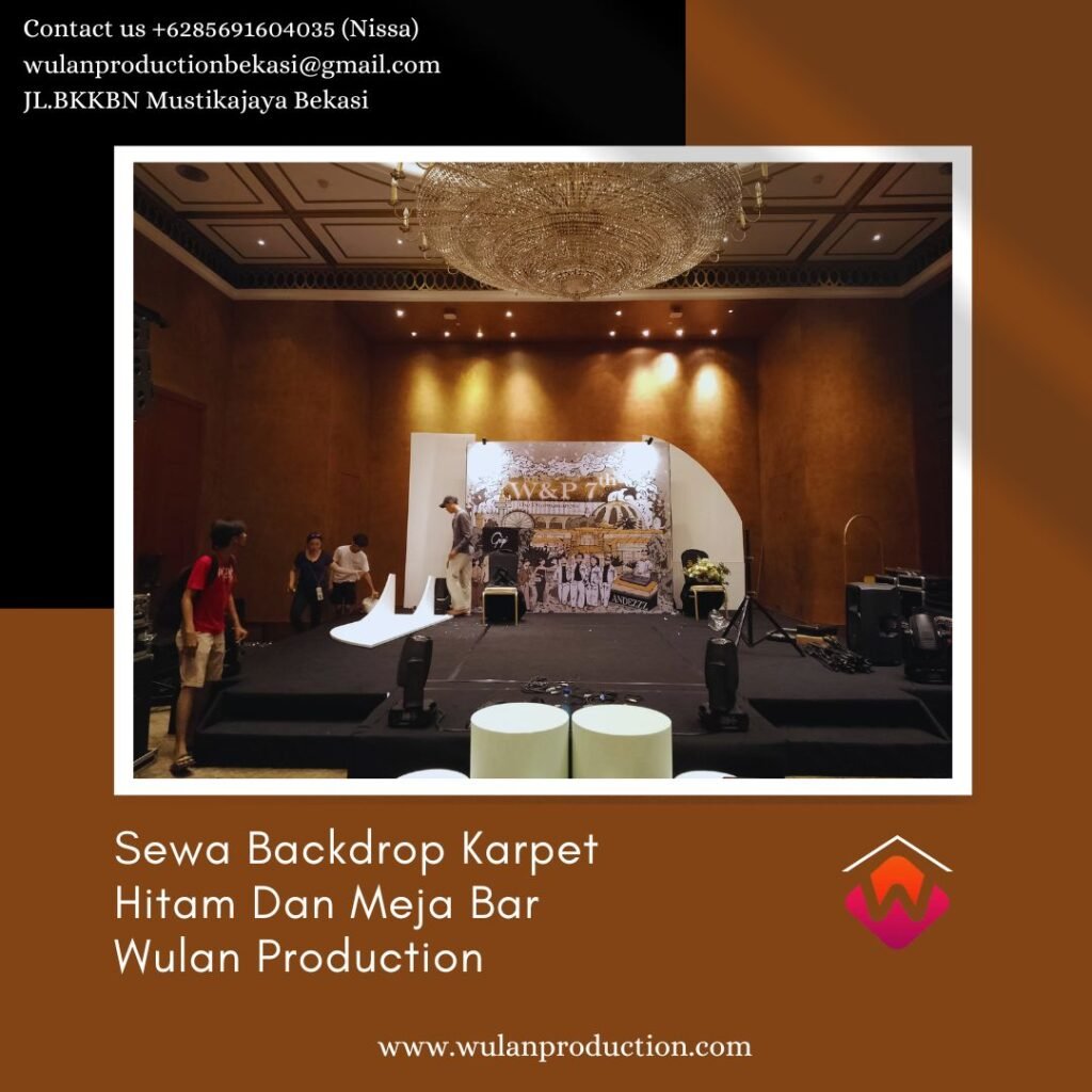 Sewa Backdrop Karpet Hitam Dan Meja Bar Event Darmawangsa Hotel Jakarta