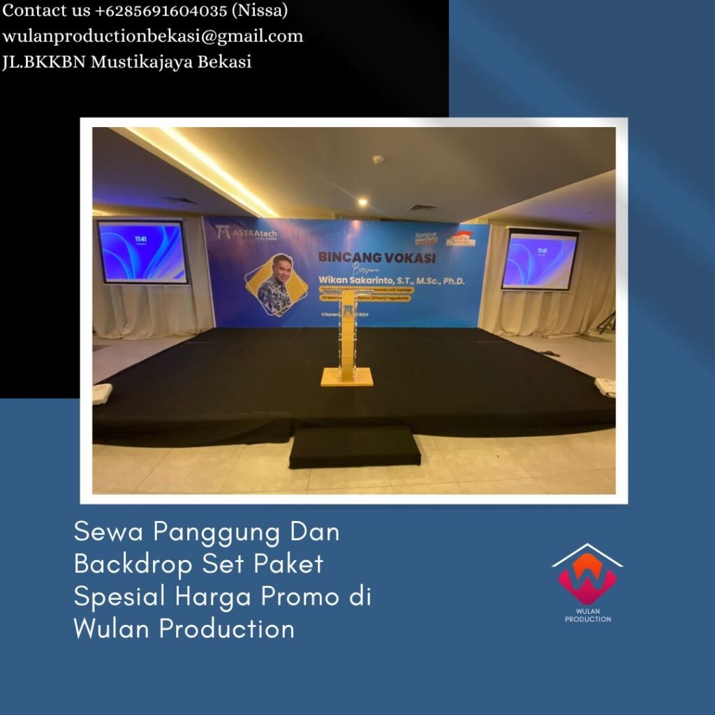 Sewa Panggung Dan Backdrop Set Paket Spesial Harga Promo Area Jakarta