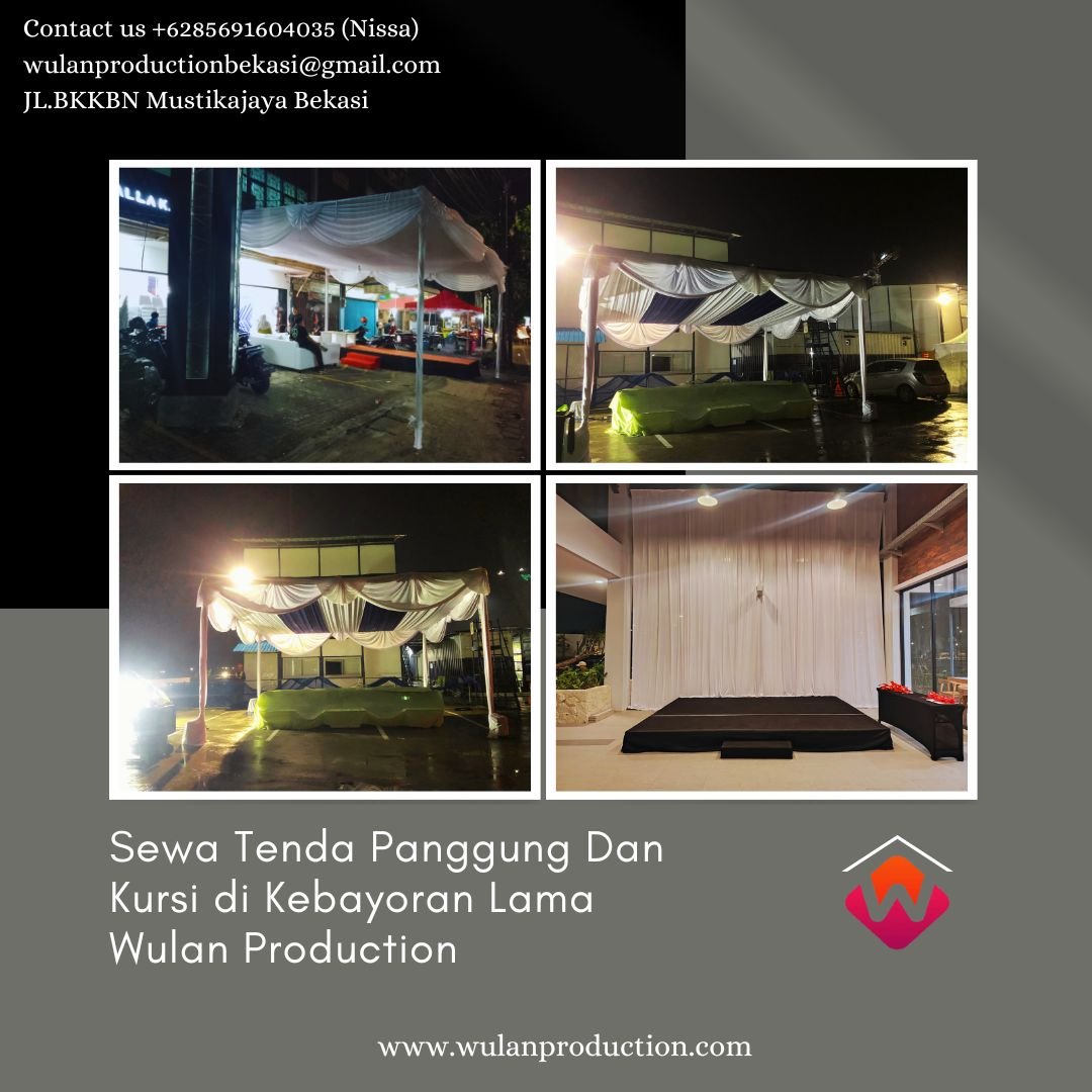 Sewa Tenda Panggung Dan Kursi di Kebayoran Lama Jaksel