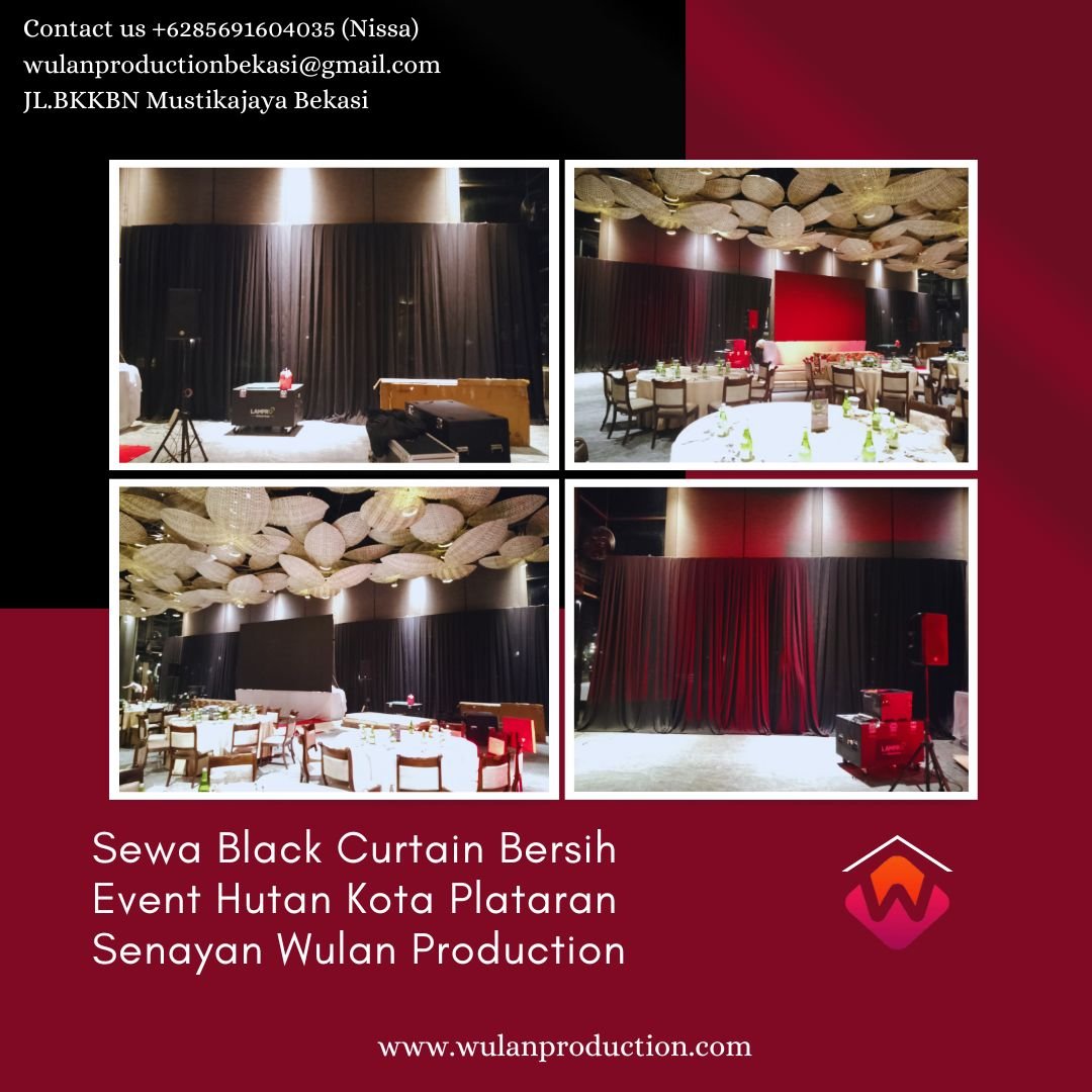 Sewa Black Curtain Bersih Event Hutan Kota Plataran Senayan Jakarta