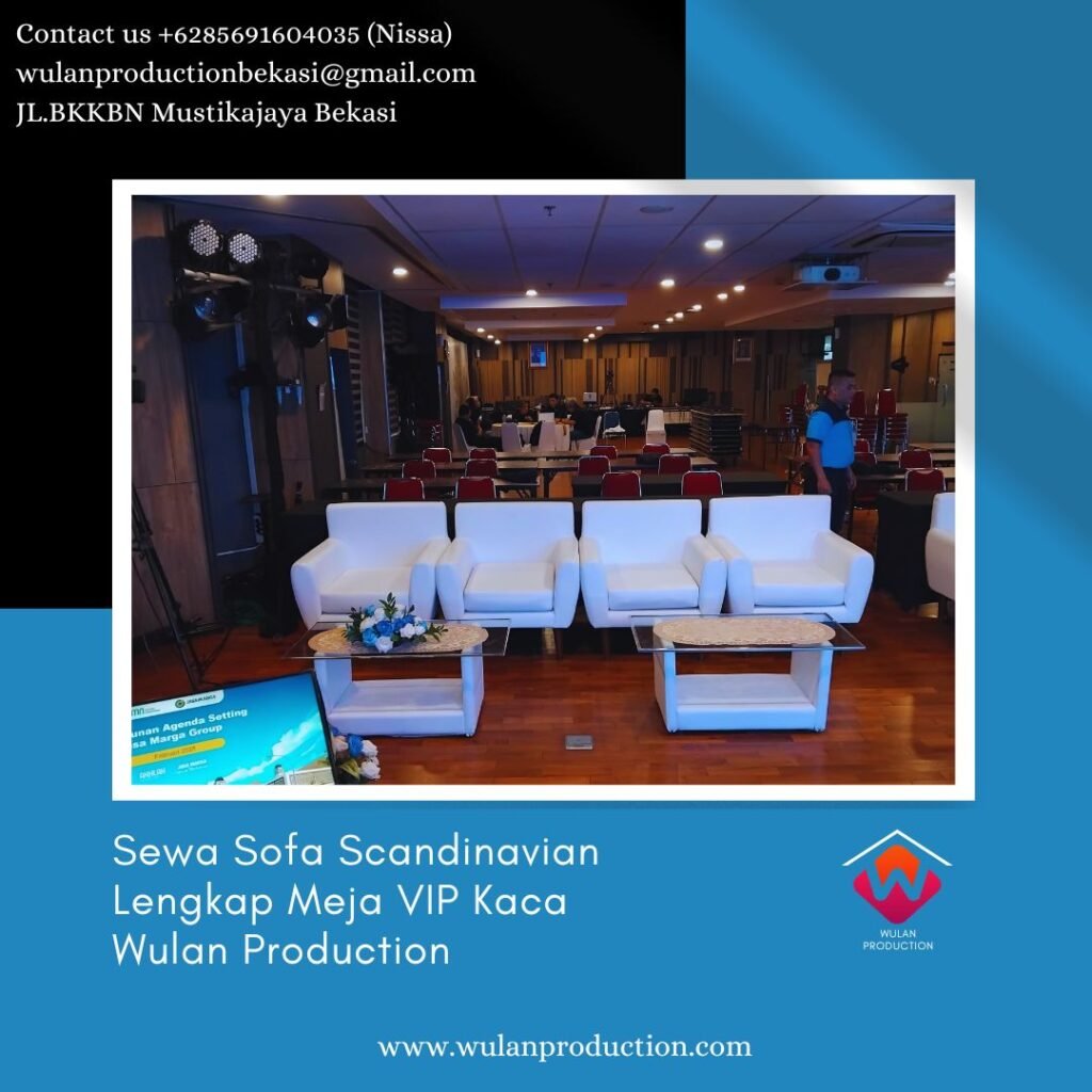 Sewa Sofa Scandinavian Lengkap Meja VIP Kaca Terdekat Bekasi