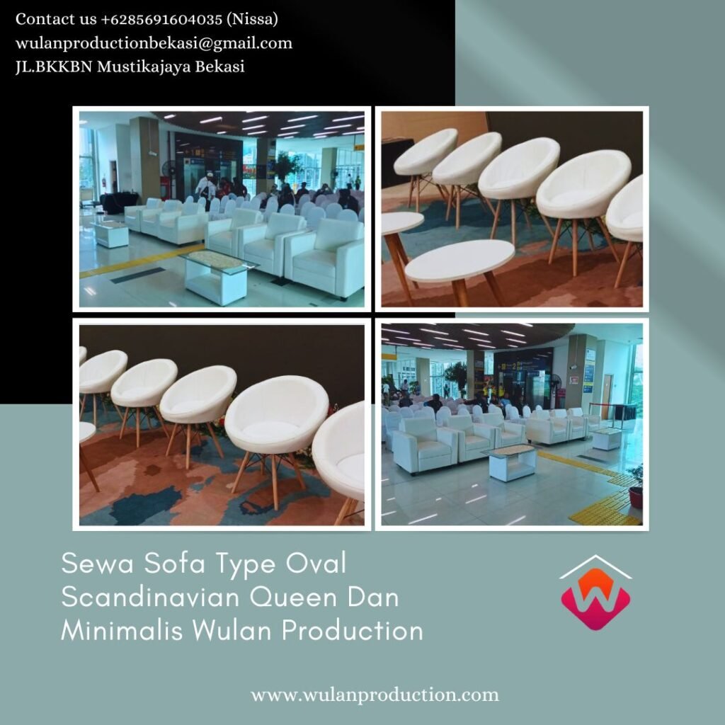 Jasa Sewa Sofa Type Oval Scandinavian Queen Dan Minimalis di Jakarta