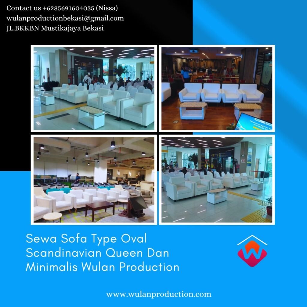 Jasa Sewa Sofa Type Oval Scandinavian Queen Dan Minimalis di Jakarta