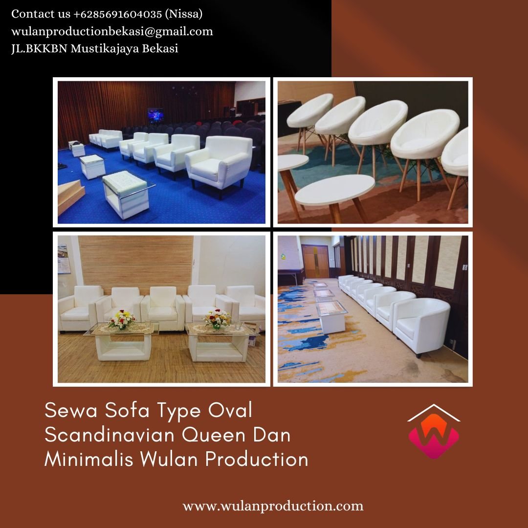 Jasa Sewa Sofa Type Oval Scandinavian Queen Dan Minimalis di Jakarta