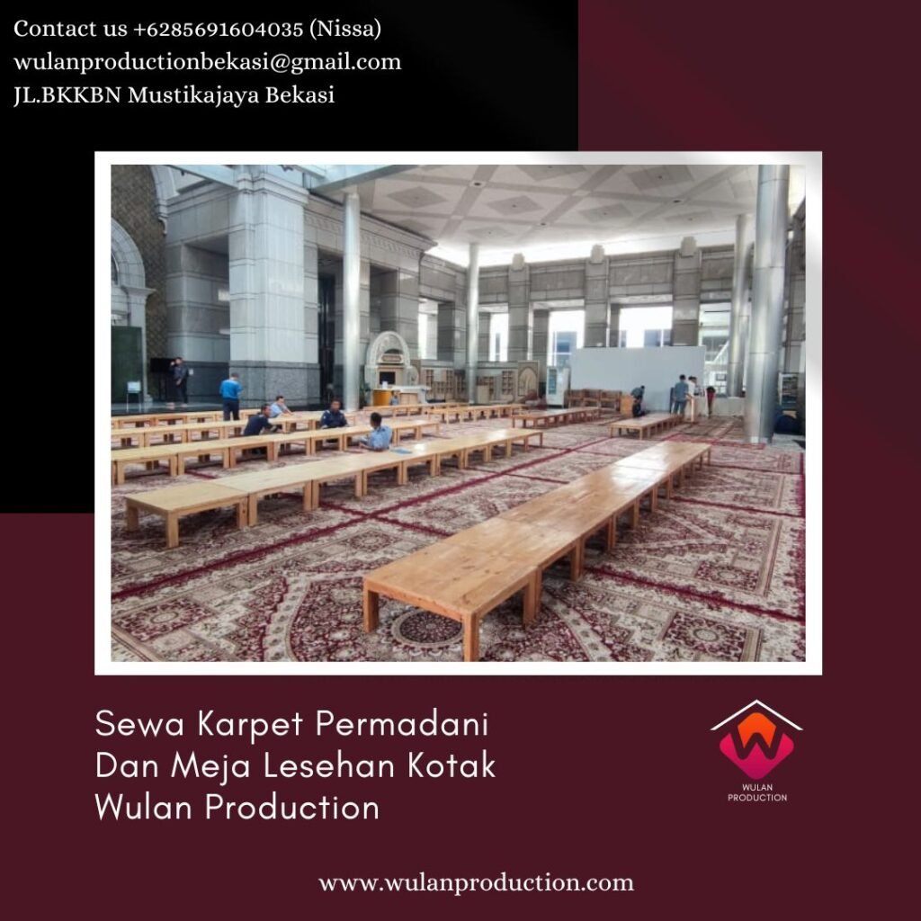 Pusat Sewa Karpet Permadani Dan Meja Lesehan Kotak Area Jakarta