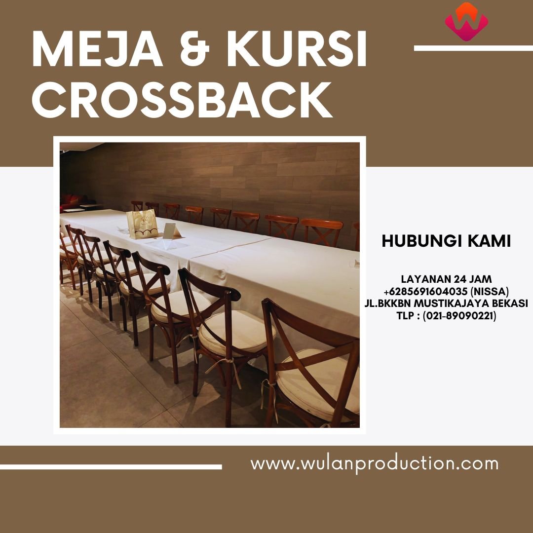 Sewa Meja Dinner dan Kursi Crossback Area Jakarta