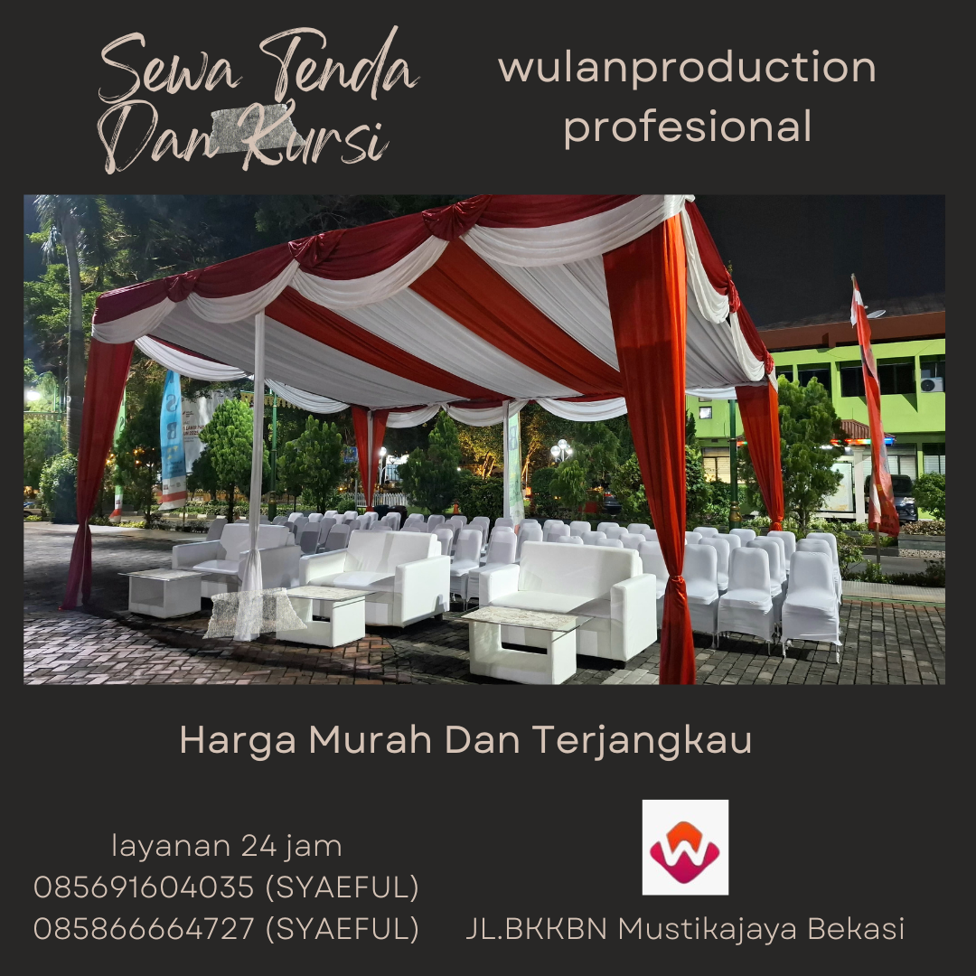 Penyedia Jasa Sewa Tenda Kursi Meja Jakarta Bekasi
