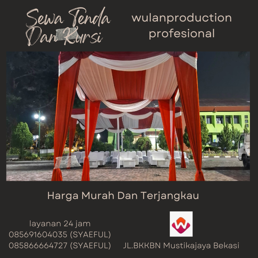 Penyedia Jasa Sewa Tenda Kursi Meja Jakarta Bekasi