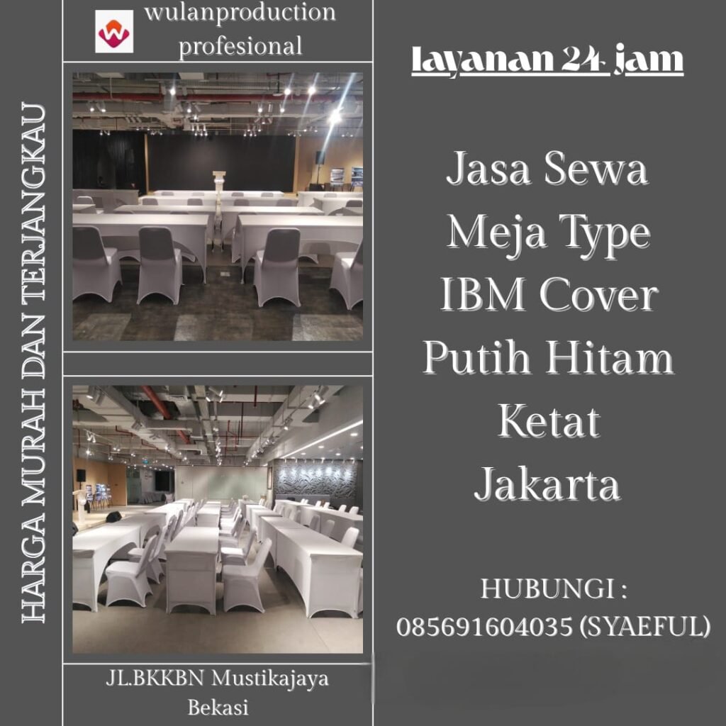 Jasa Sewa Meja Type IBM Cover Putih Hitam Ketat Jakarta