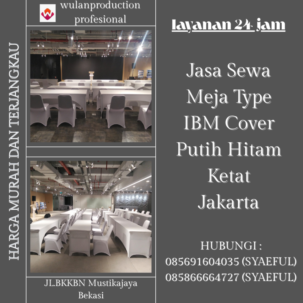 Jasa Sewa Meja Type IBM Cover Putih Hitam Ketat Jakarta