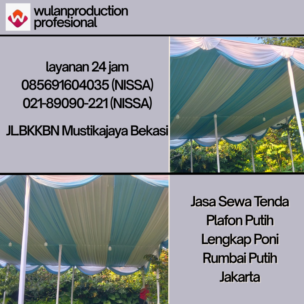 Jasa Sewa Tenda Plafon Putih Lengkap Poni Rumbai Putih Jakarta