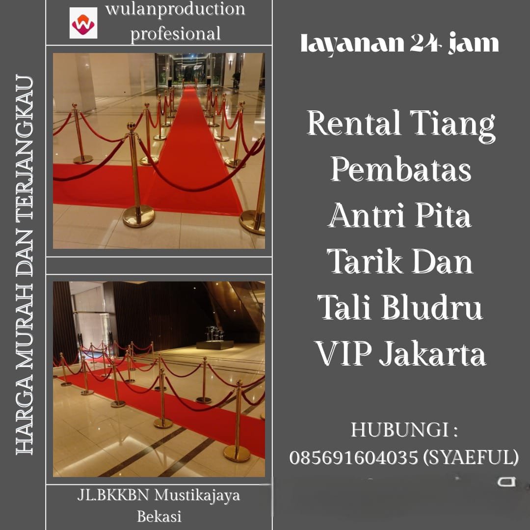 Rental Tiang Pembatas Antri Pita Tarik Dan Tali Bludru VIP Jakarta