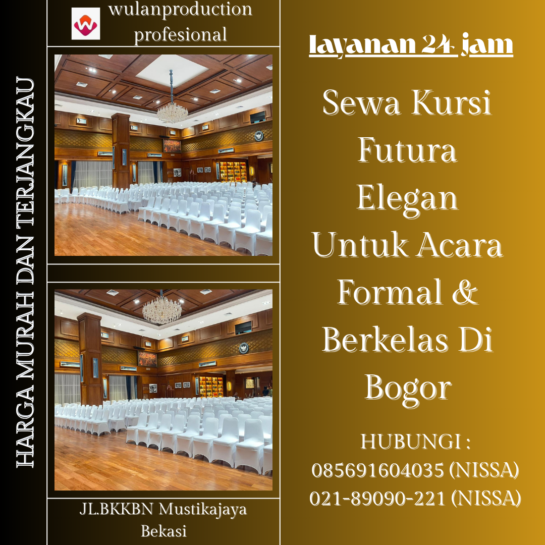 Sewa Kursi Futura Elegan Untuk Acara Formal & Berkelas Di Bogor