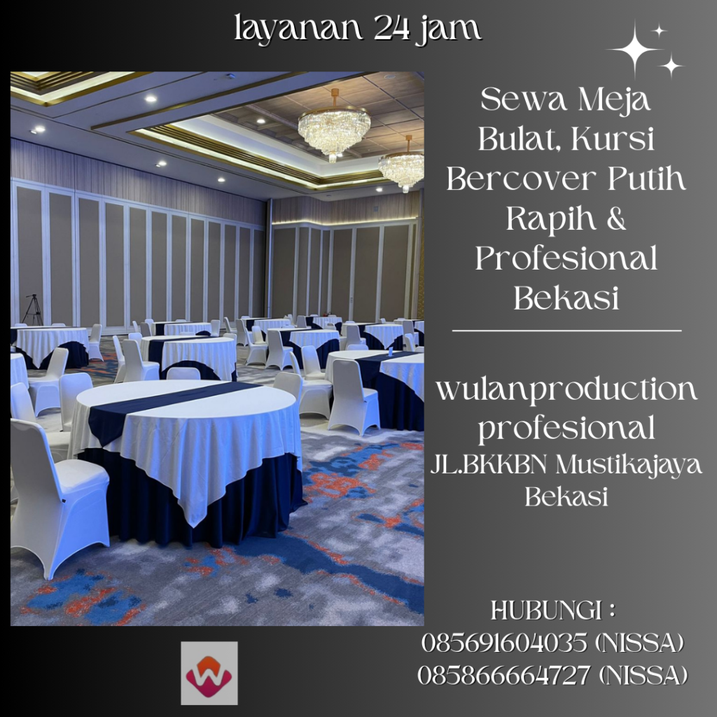 Sewa Meja Bulat, Kursi Bercover Putih Rapih & Profesional Bekasi
