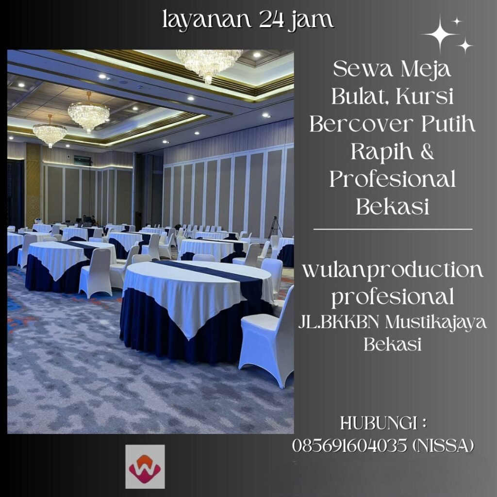 Sewa Meja Bulat, Kursi Bercover Putih Rapih & Profesional Bekasi