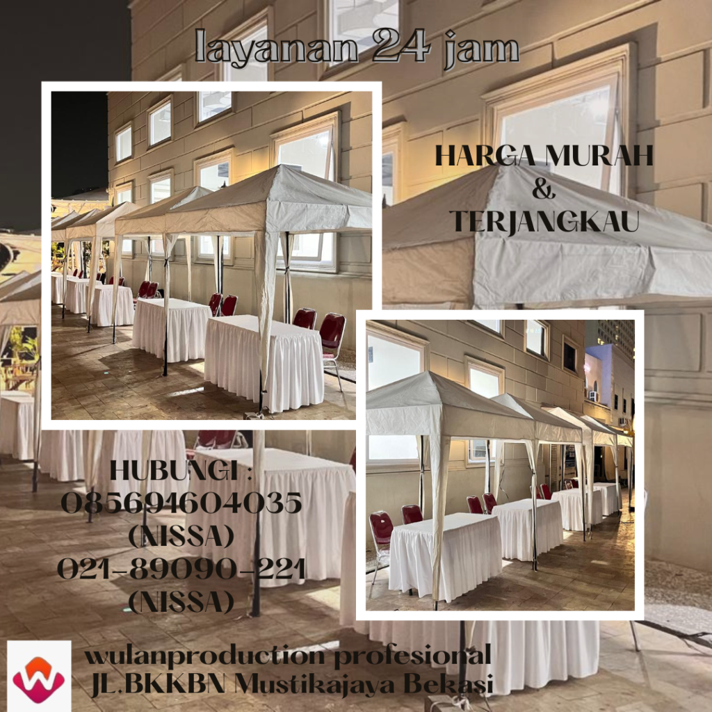 Sewa Paket Tenda, Meja, Kursi Lengkap Rapi & Profesional Bekasi