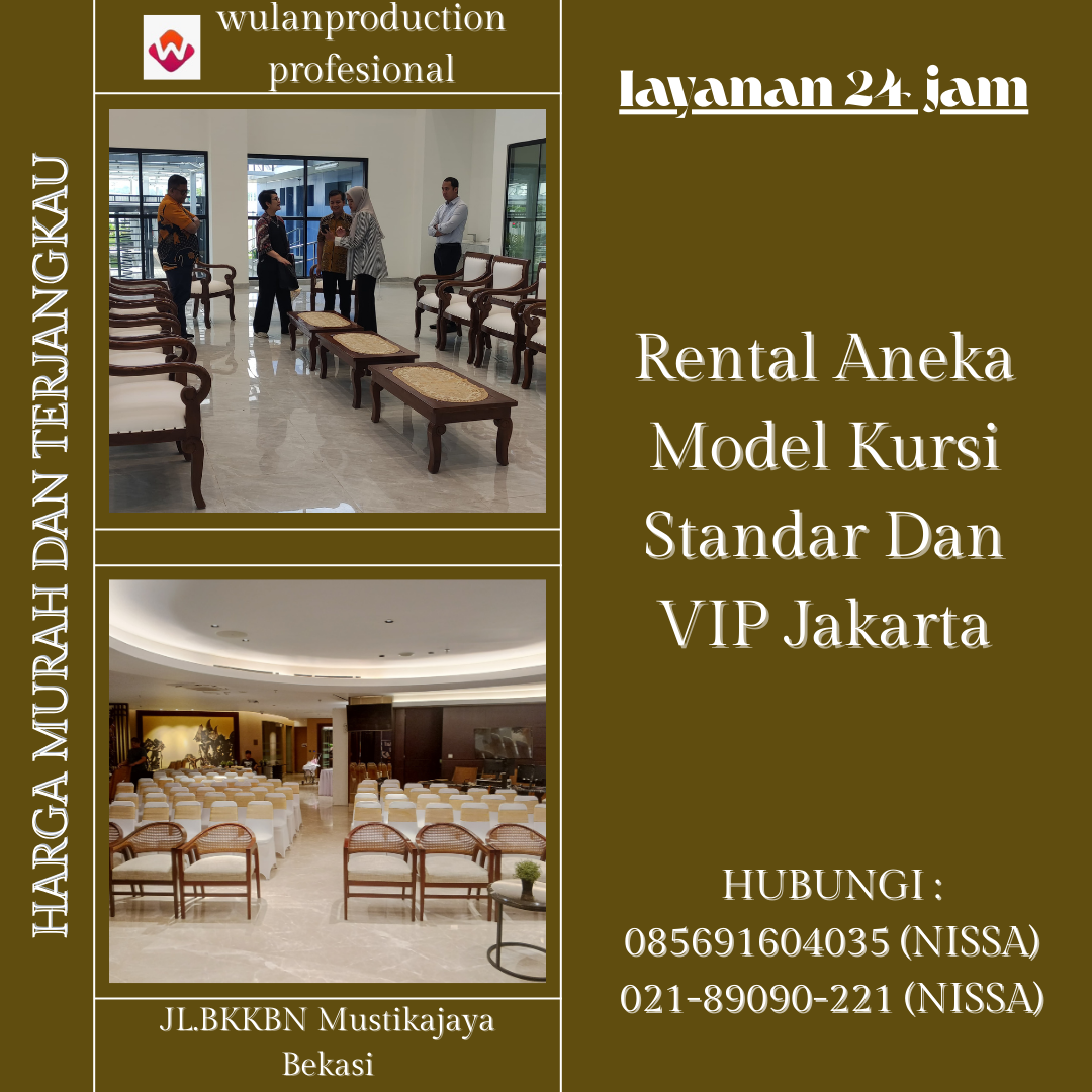 Rental Aneka Model Kursi Standar Dan VIP Jakarta