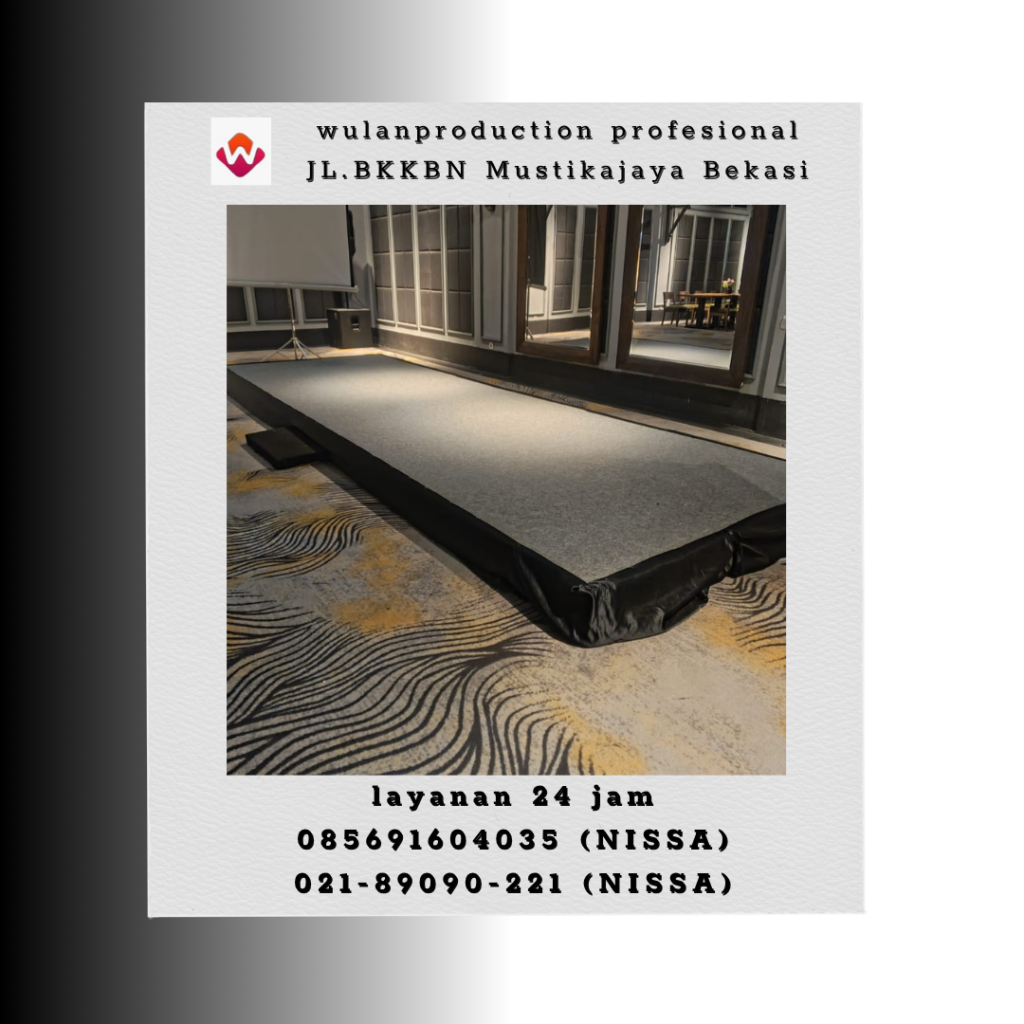 Sewa Panggung Custom Lengkap Dengan Karpet Tangerang