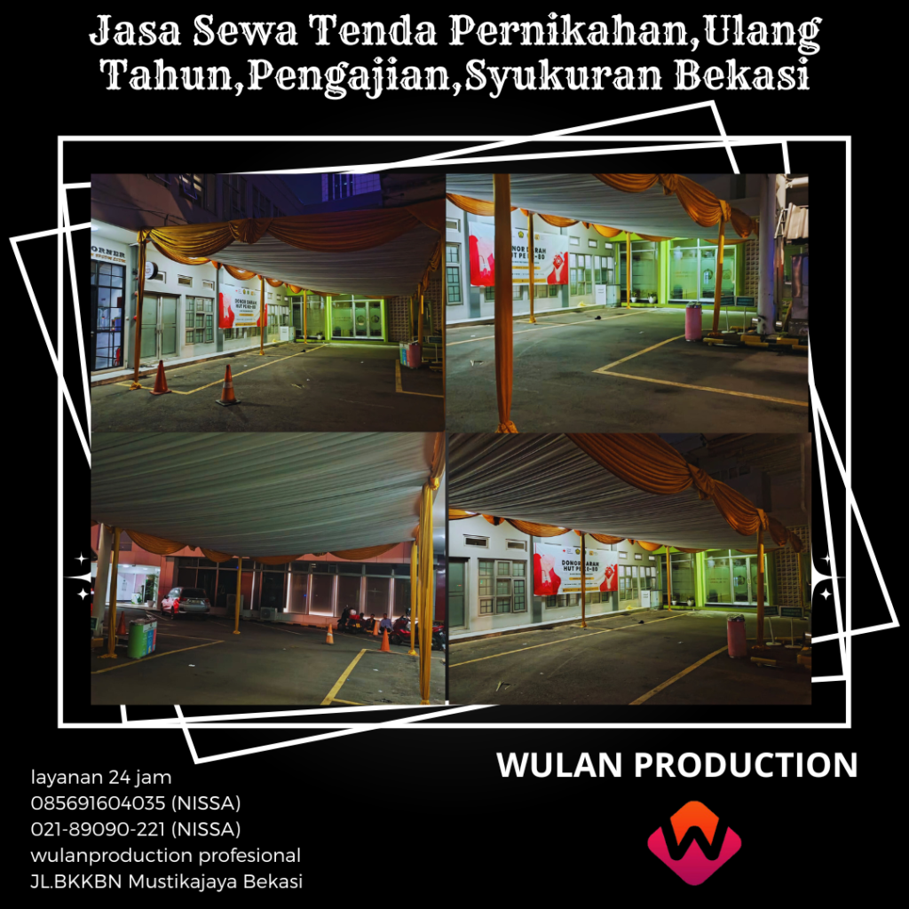 Jasa Sewa Tenda Pernikahan,Ulang Tahun,Pengajian,Syukuran Bekasi