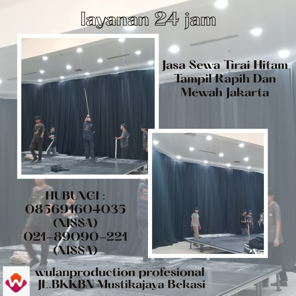 Jasa Sewa Tirai Hitam Tampil Rapih Dan Mewah Jakarta