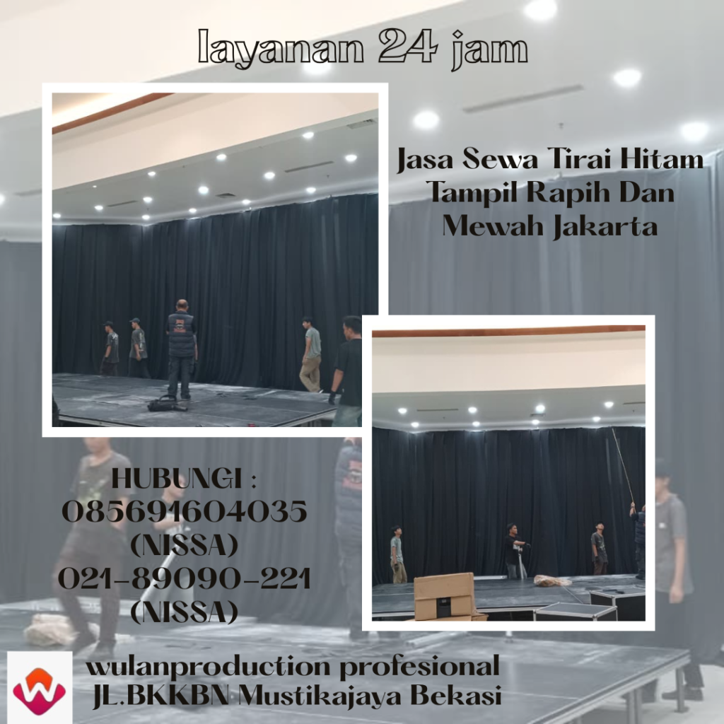 Jasa Sewa Tirai Hitam Tampil Rapih Dan Mewah Jakarta