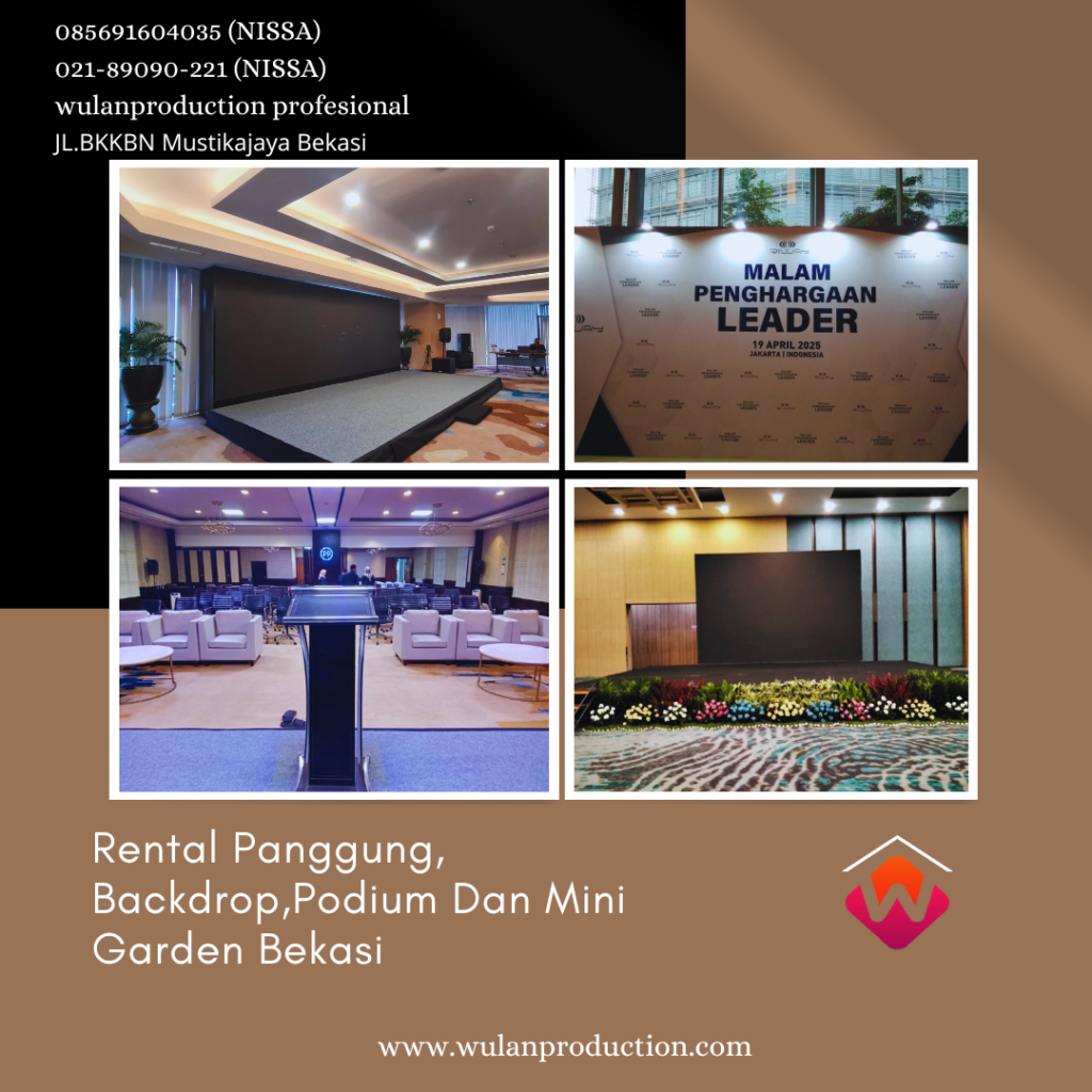 Rental Panggung, Backdrop,Podium Dan Mini Garden Bekasi