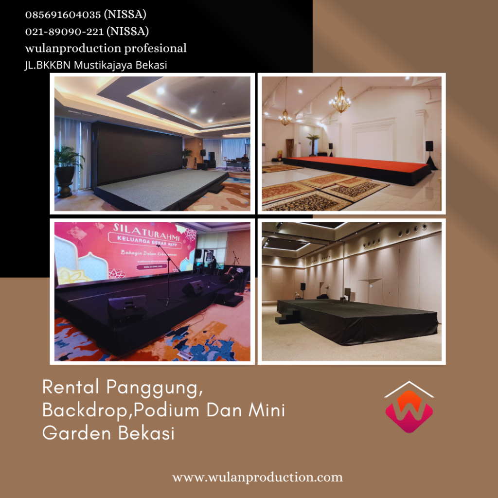 Rental Panggung, Backdrop,Podium Dan Mini Garden Bekasi