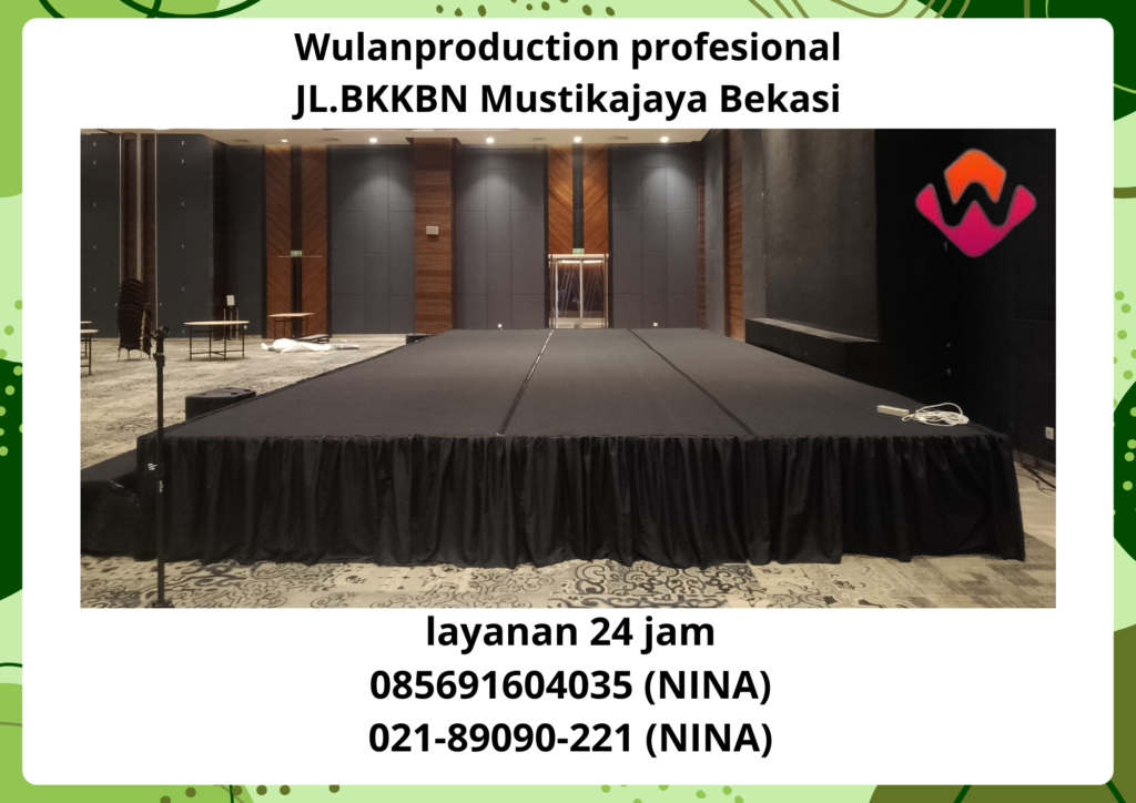 Sewa Panggung Poni Dan Karpet Hitam Kuningan Jakarta