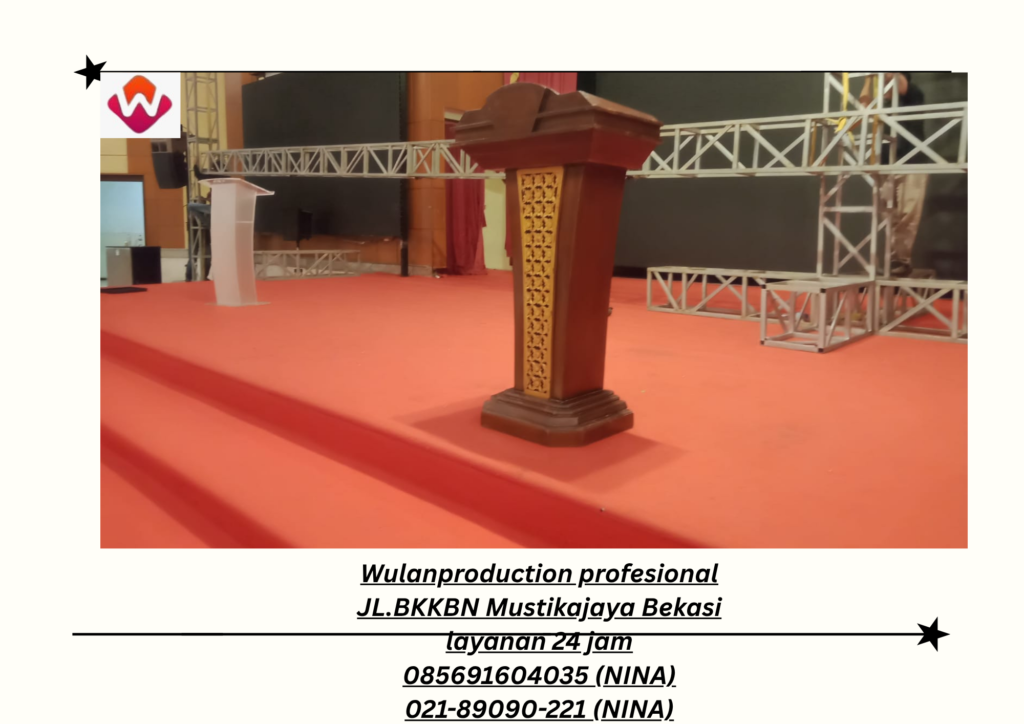 Rental Aneka PODIUM VIP Dan Standar Jakarta Selatan