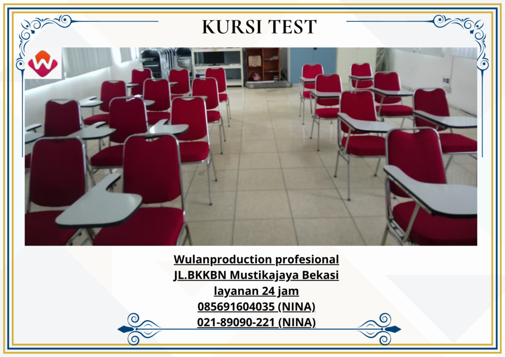 Sewa KURSI TEST Area Telajung Setu Bekasi