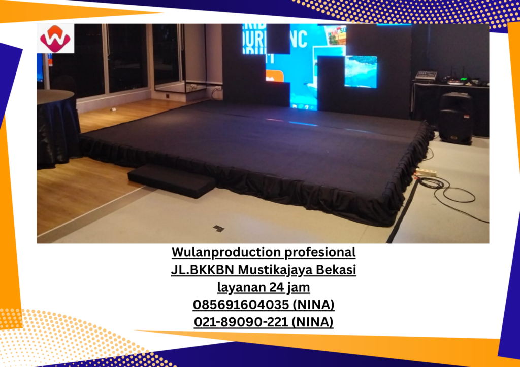 Sewa PANGGUNG Stage KARPET Buana BSD Tangerang 