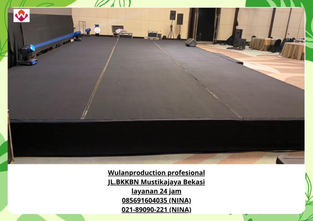 Rental PANGGUNG BACKDROP KARPET Jakarta Utara (No.Hp 085691604035 / 021-89090-221) 