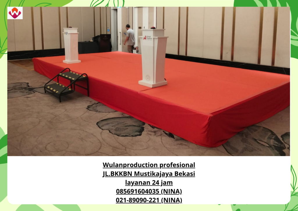Rental PANGGUNG BACKDROP KARPET Jakarta Utara (No.Hp 085691604035 / 021-89090-221) 
