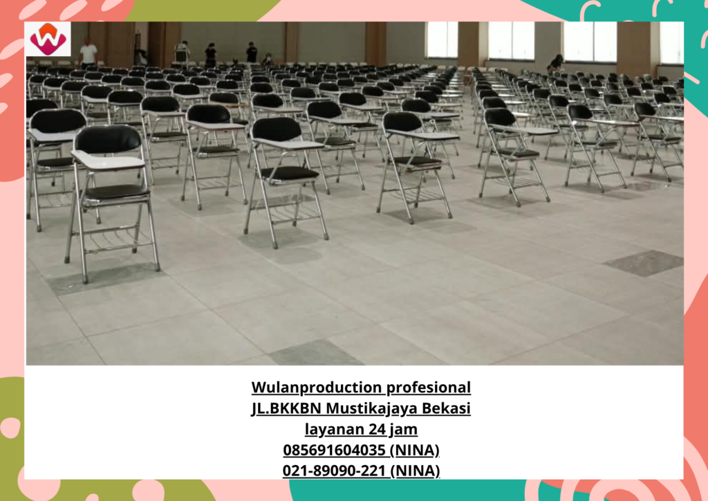 Sewa KURSI KULIAH Lipat Karawang (NO.HP 085691604035 / 021-89090-221)
