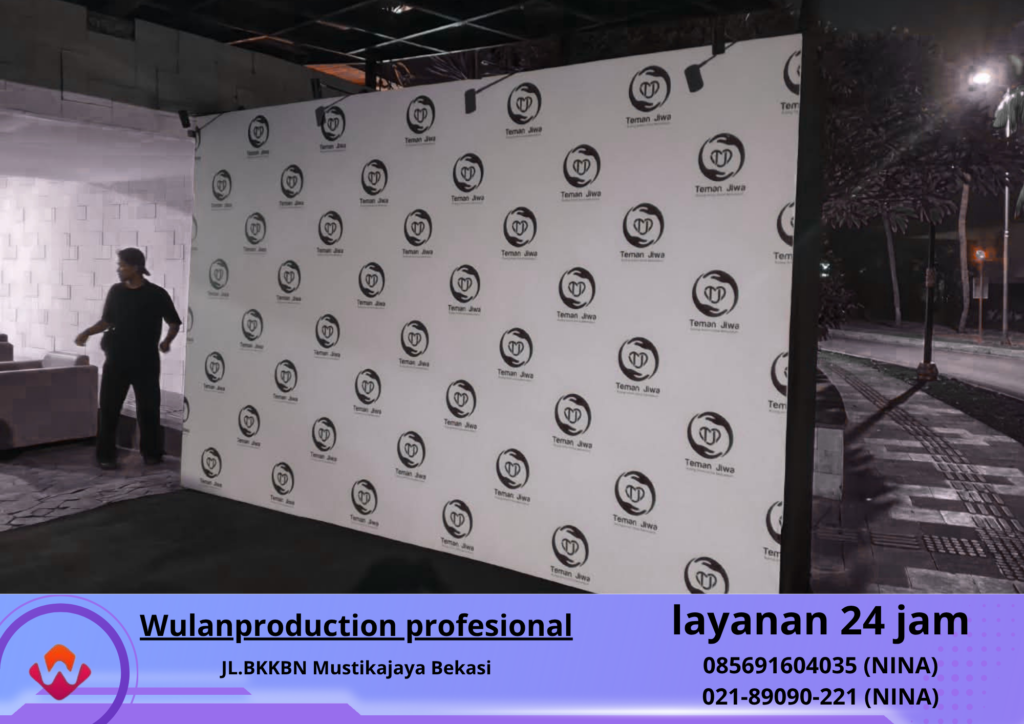 Sewa BACKDROP Lengkap Kuningan Jakarta Selatan (NO.HP 085691604035 NINA ) www.wulanproduction.com