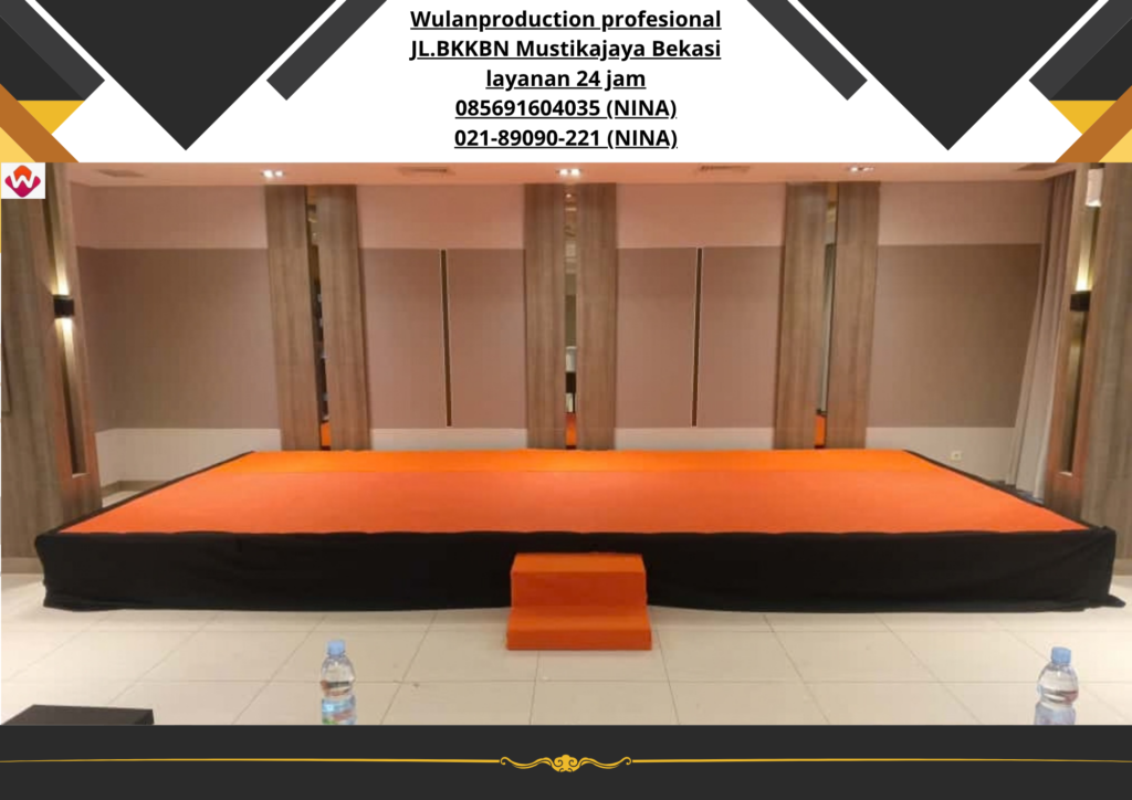 Sewa PANGGUNG INDOOR Serpong Tangerang (NO.HP 085691604035 / 021-89090-221)