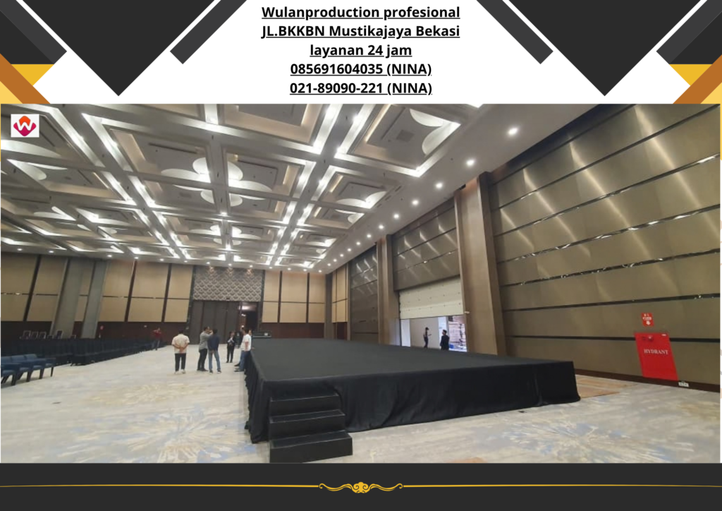 Sewa PANGGUNG INDOOR Serpong Tangerang (NO.HP 085691604035 / 021-89090-221)